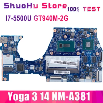 KEFU NM-A381 Pentru Lenovo yoga 3 14 Laptop Placa de baza nm-a381 i7-5500U CPU GT940M-2G Placa de baza de Testare original