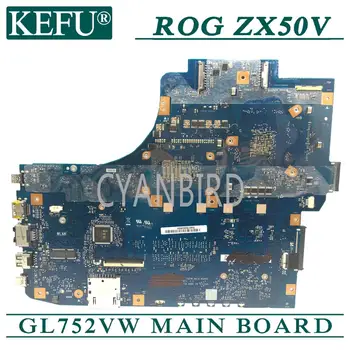 KEFU GL752VW original placa de baza pentru ASUS ROG ZX70V GL752VL cu I7-6700HQ GTX960M Laptop placa de baza