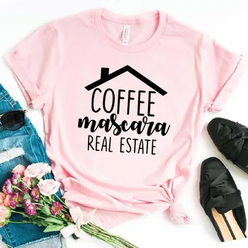 Cafea Rimel Imobiliare Imprimare tricou Femei din Bumbac Casual Amuzant tricou Pentru Doamna Fata de Top Tee Hipster Picătură Navă NA-266