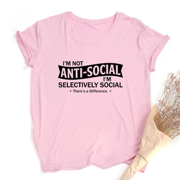 Nu sint Anti-Sociale sunt Selectiv Sociale Există O Diferență Femei Amuzant Distanțare Socială T-shirt Estetic Feminin Tumblr Tee