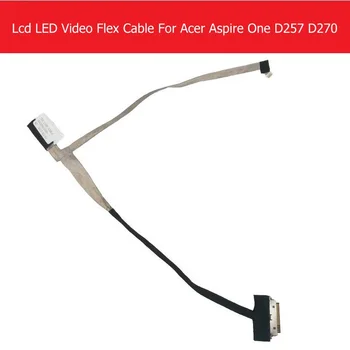 Weeten Reale Ecran de laptop Video Cablu Flex Pentru Acer Aspire D257 D270 One Happy 2 Gateway Lt28 Ze6 Lvds LCD LED Flex cablul