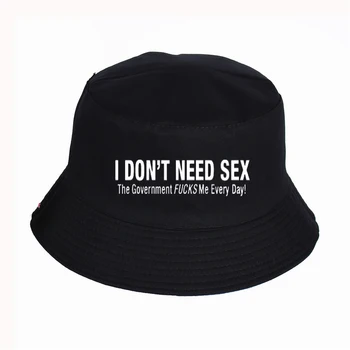 Moda pălărie n-am Nevoie de Sex Guvernul Trage de Mine în Fiecare Zi o Scrisoare Panama Pălărie Găleată de Înaltă Calitate Capac soarele de Vară Capac