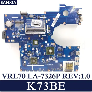 KEFU VRL70 LA-7326P REV:1.0 Laptop placa de baza pentru ASUS K73BE Test original, placa de baza